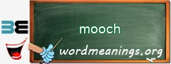 WordMeaning blackboard for mooch